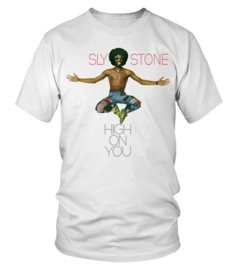 Sly And The Family Stone High On You Shirt